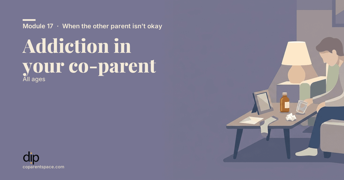 Addiction in your co-parent