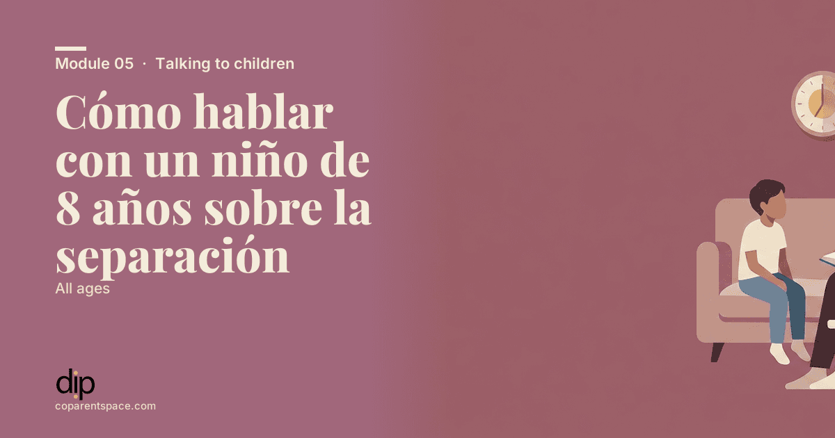 Cómo hablar con un niño de 8 años sobre la separación