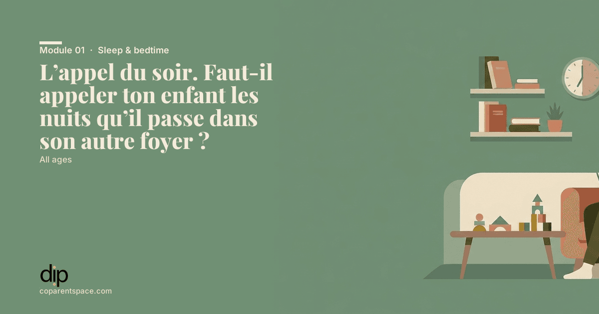 L’appel du soir. Faut-il appeler ton enfant les nuits qu’il passe dans son autre foyer ?