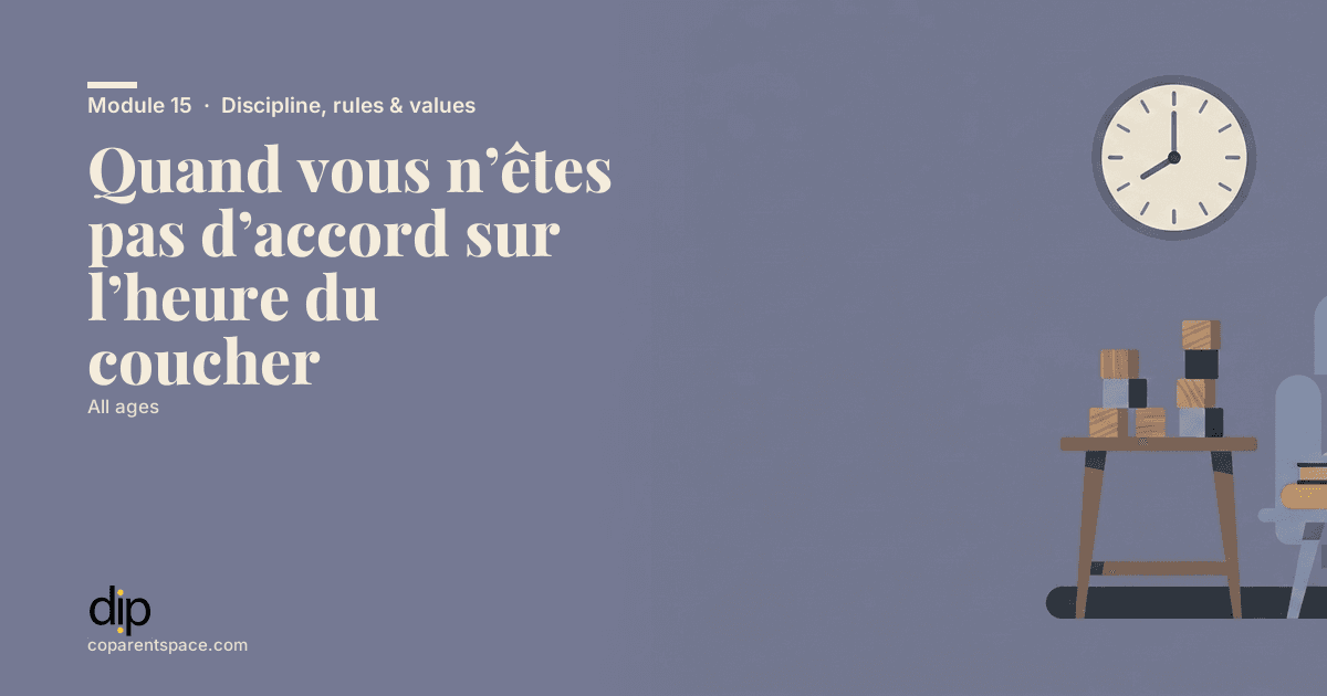 Quand vous n’êtes pas d’accord sur l’heure du coucher