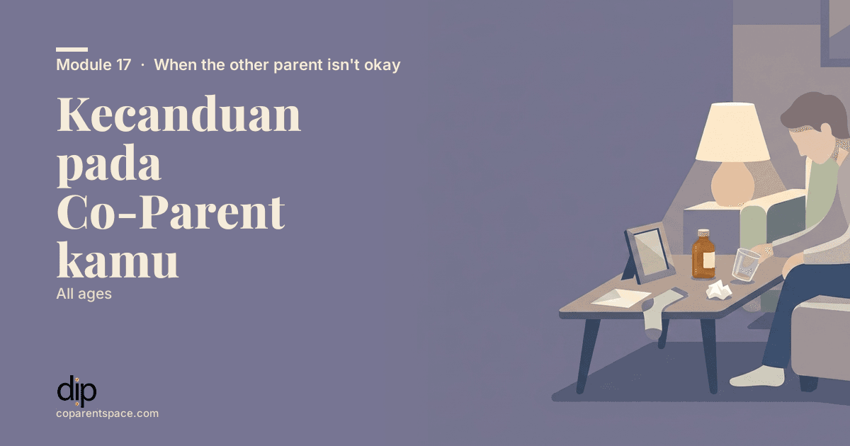 Kecanduan pada Co-Parent kamu