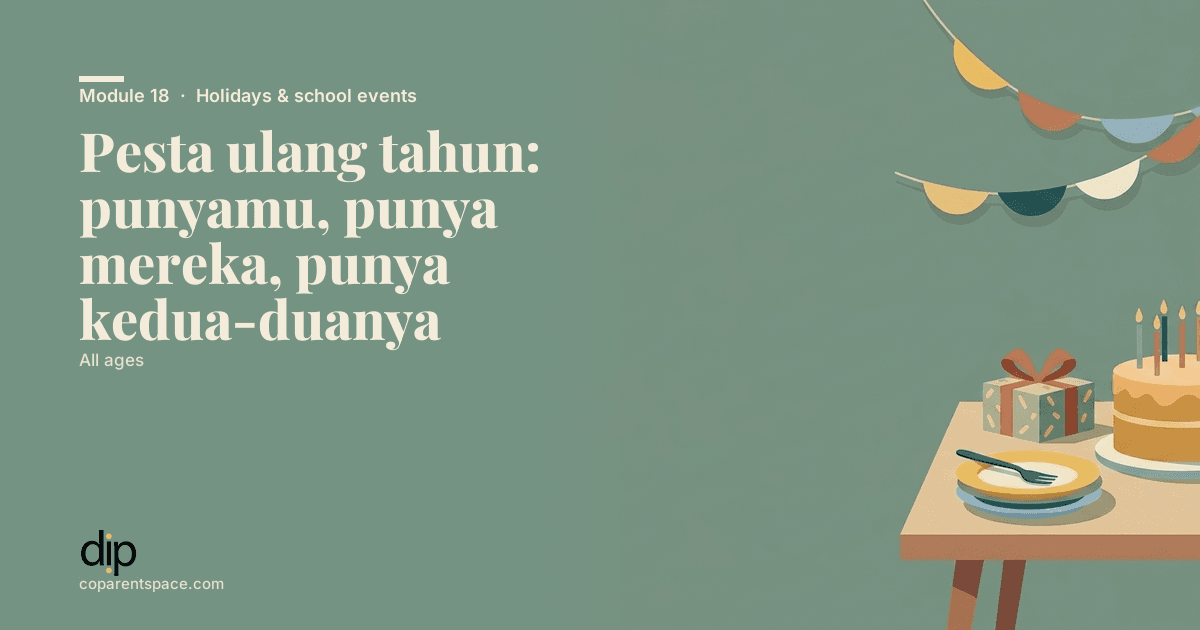 Pesta ulang tahun: punyamu, punya mereka, punya kedua-duanya