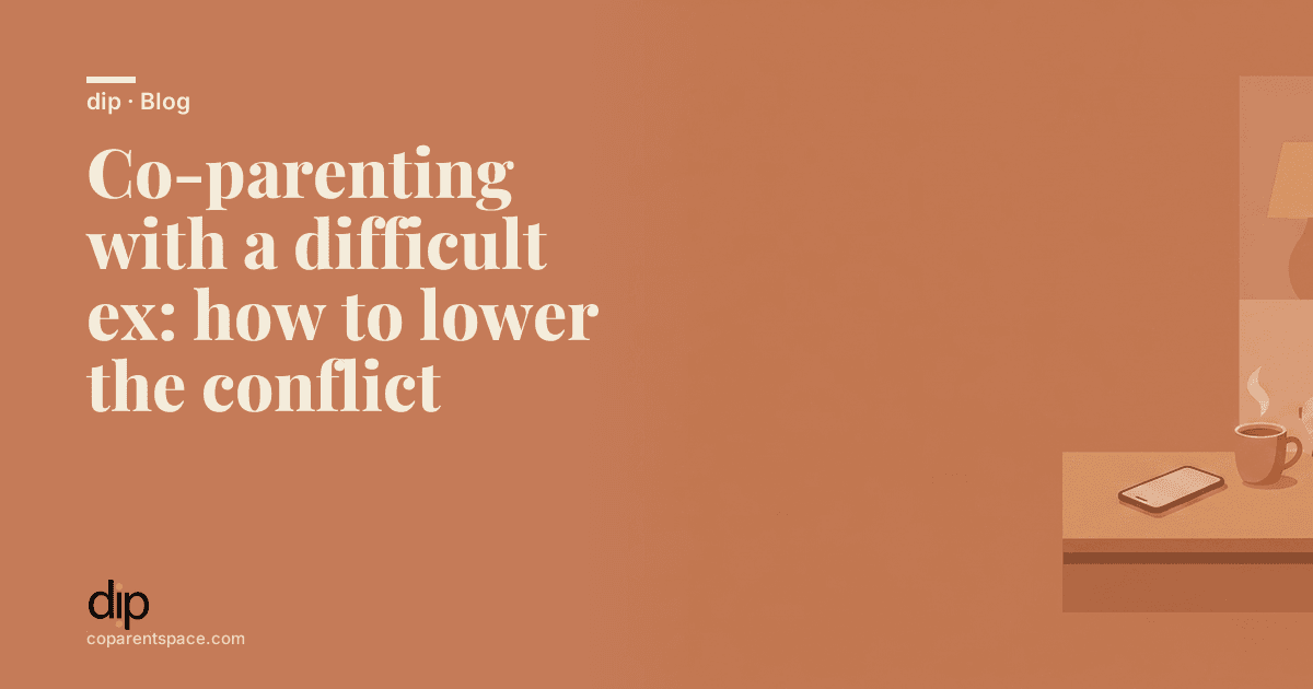 Co-parenting with a difficult ex: how to lower the conflict