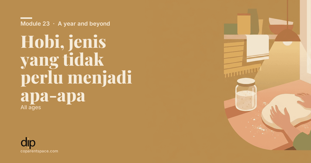 Hobi, jenis yang tidak perlu menjadi apa-apa