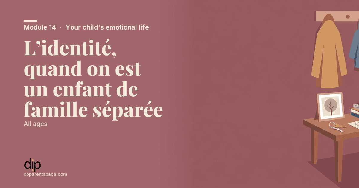 L’identité, quand on est un enfant de famille séparée