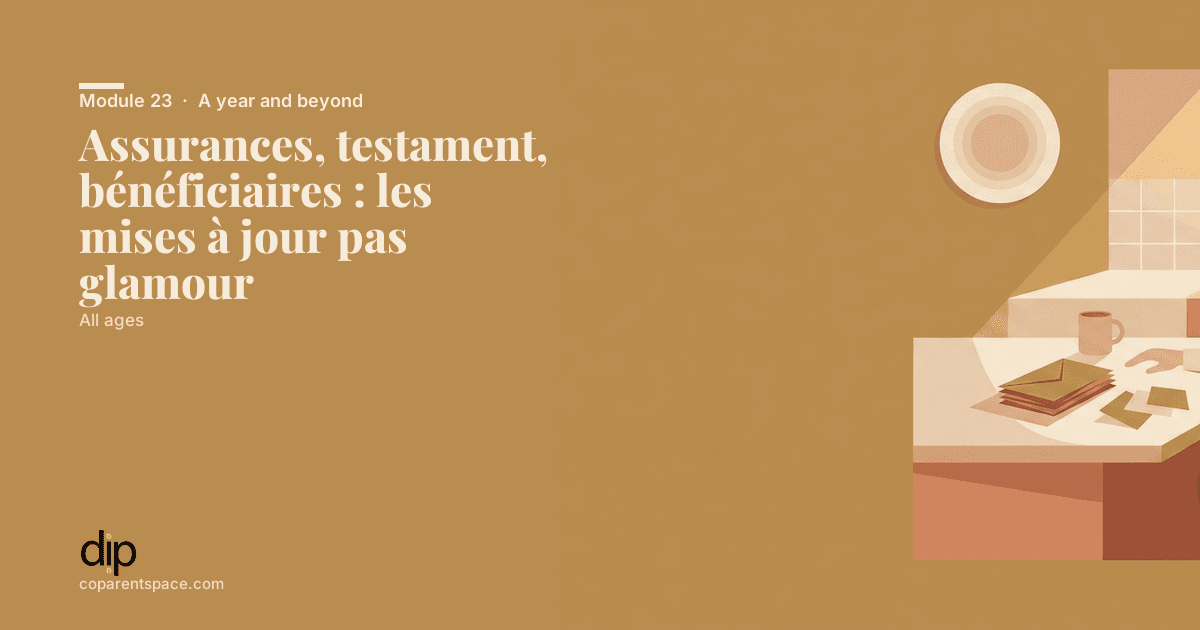 Assurances, testament, bénéficiaires : les mises à jour pas glamour