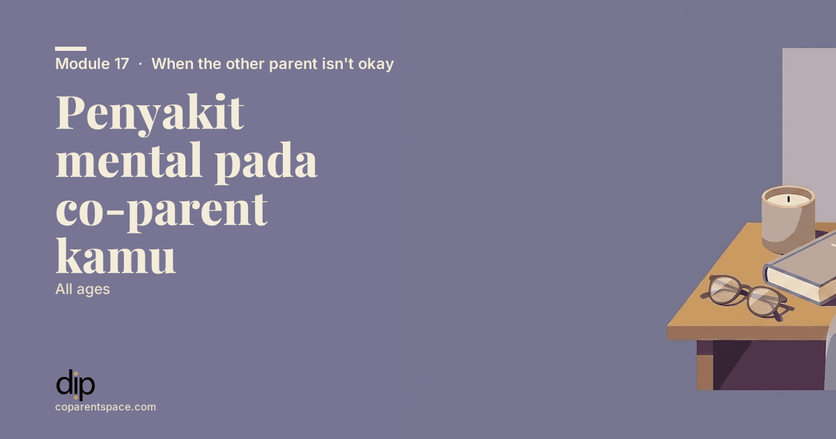 Penyakit mental pada co-parent kamu