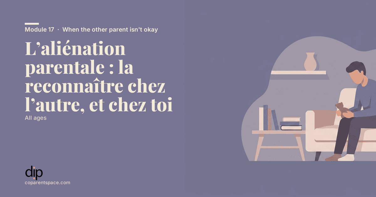 L’aliénation parentale : la reconnaître chez l’autre, et chez toi