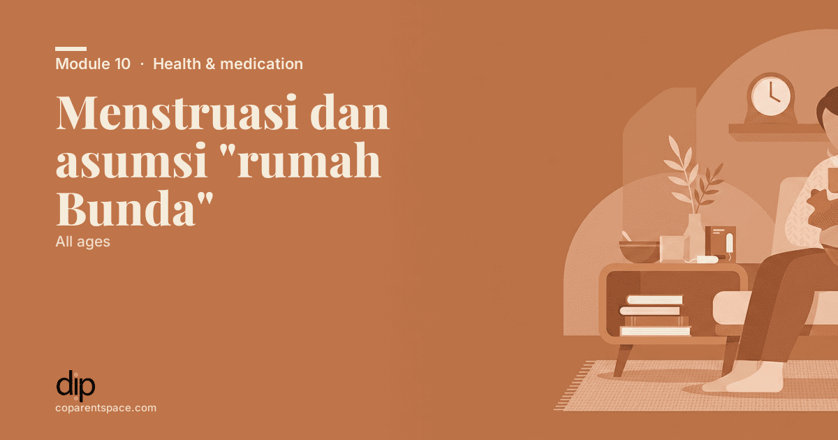 Menstruasi dan asumsi "rumah Bunda"