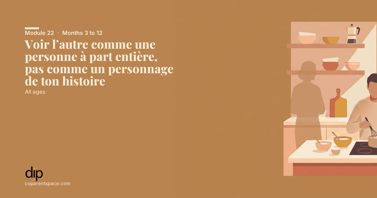 Voir l’autre comme une personne à part entière, pas comme un personnage de ton histoire