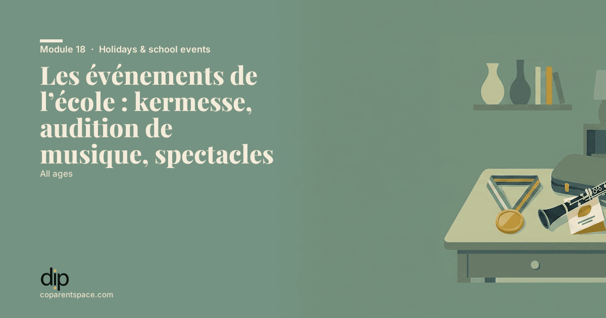 Les événements de l’école : kermesse, audition de musique, spectacles