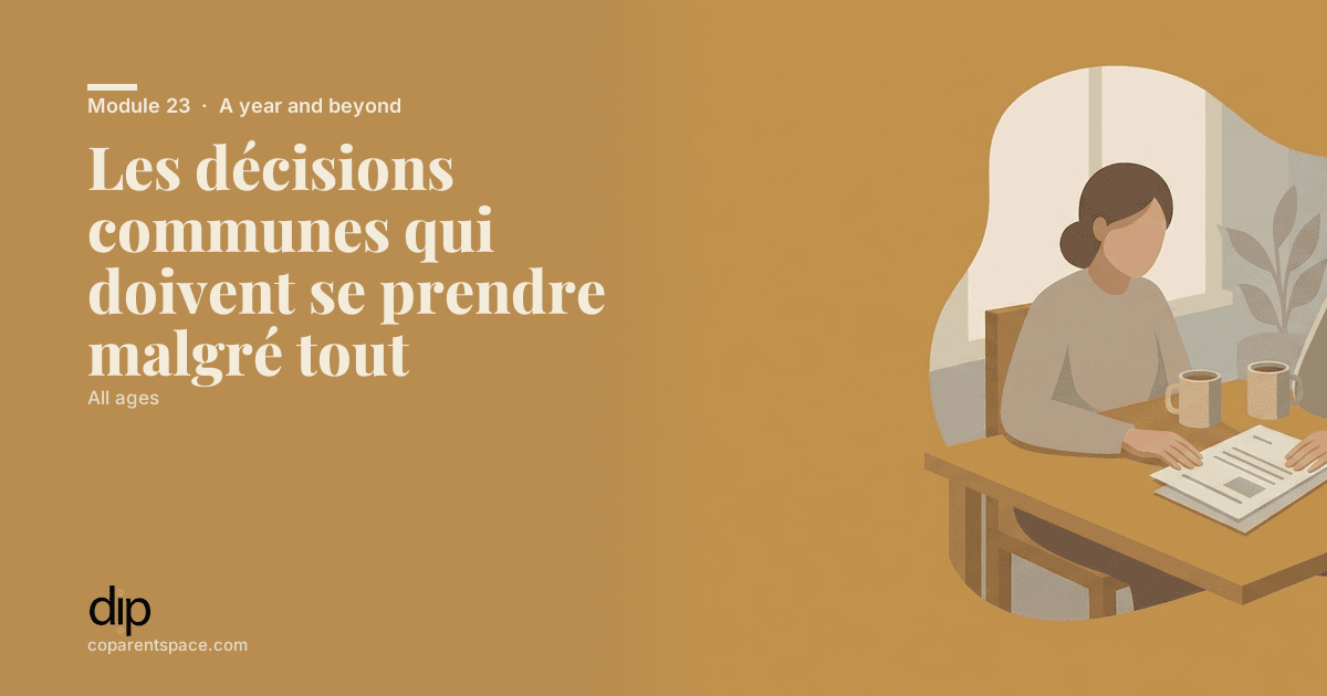 Les décisions communes qui doivent se prendre malgré tout