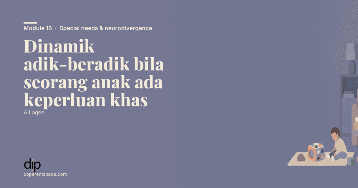 Dinamik adik-beradik bila seorang anak ada keperluan khas