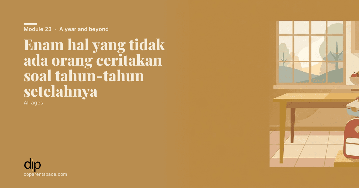 Enam hal yang tidak ada orang ceritakan soal tahun-tahun setelahnya