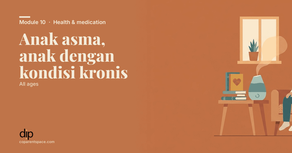 Anak asma, anak dengan kondisi kronis