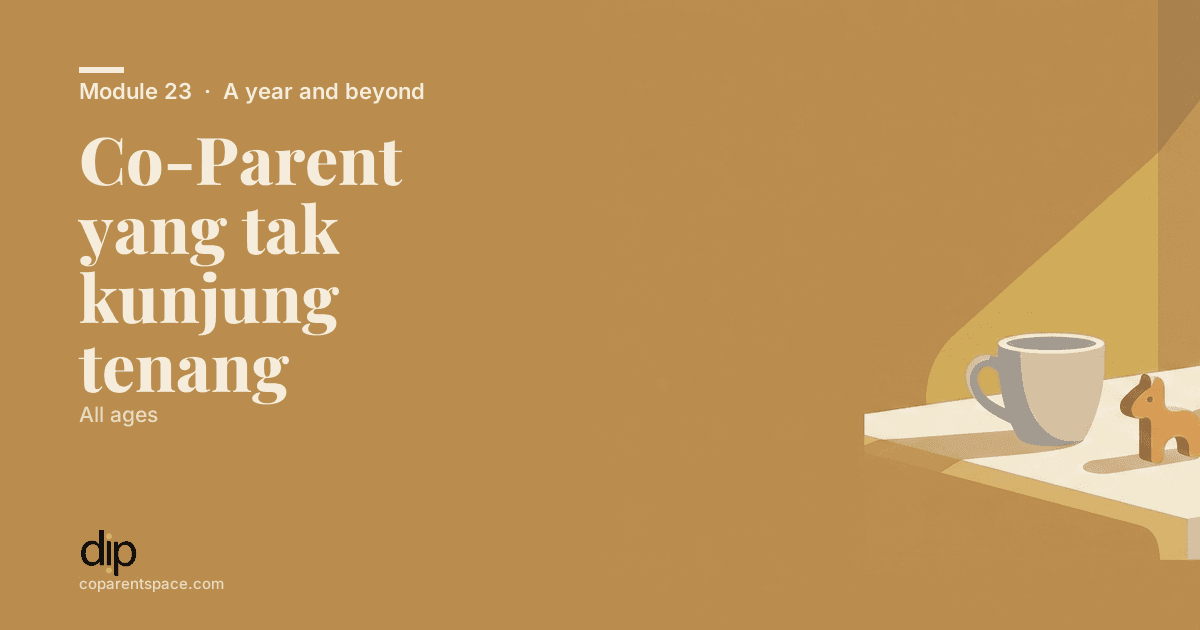 Co-Parent yang tak kunjung tenang