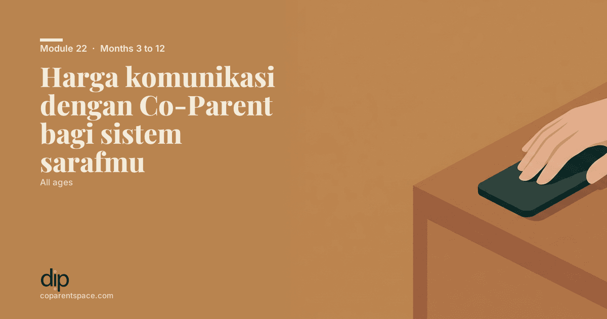 Harga komunikasi dengan Co-Parent bagi sistem sarafmu