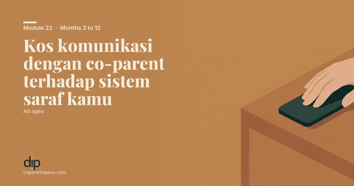 Kos komunikasi dengan co-parent terhadap sistem saraf kamu