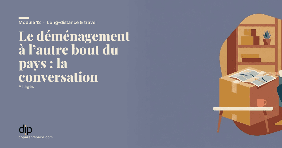 Le déménagement à l’autre bout du pays : la conversation