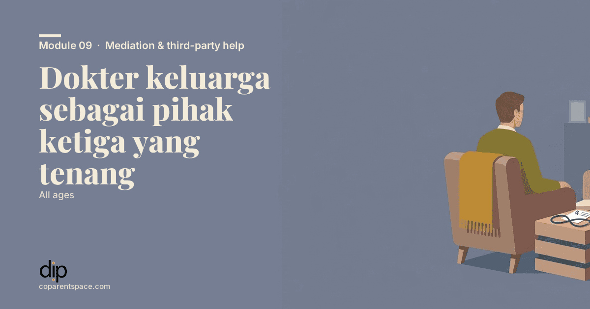 Dokter keluarga sebagai pihak ketiga yang tenang
