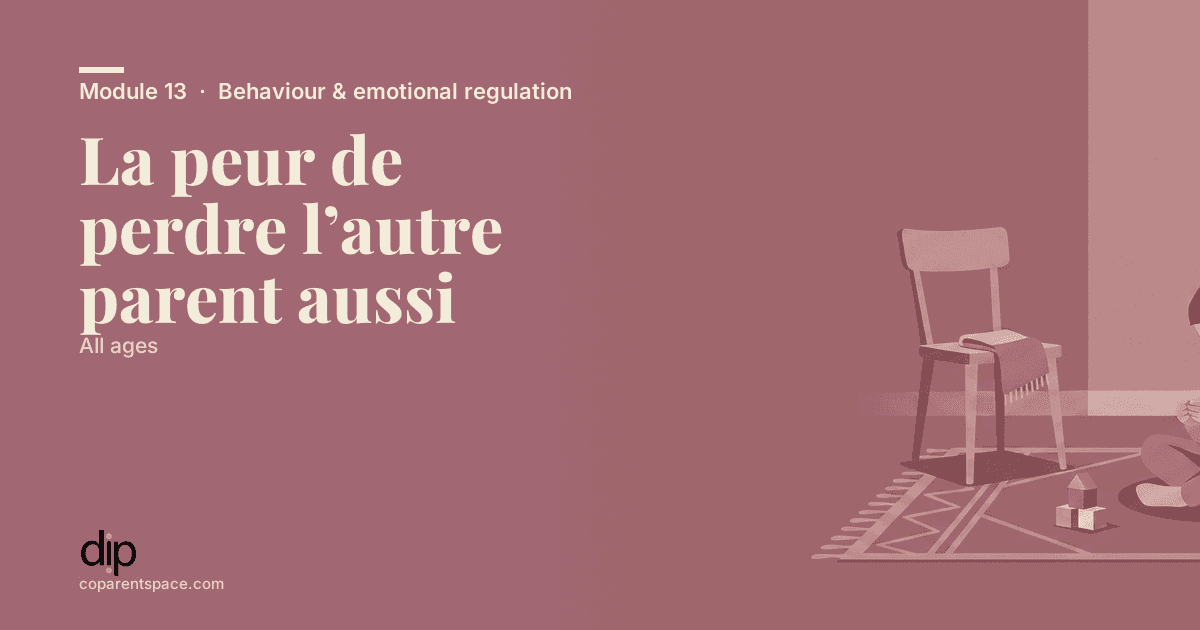 La peur de perdre l’autre parent aussi