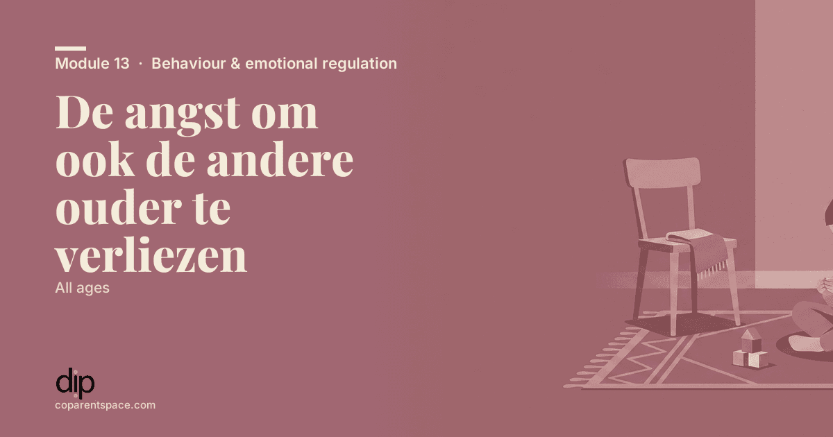 De angst om ook de andere ouder te verliezen