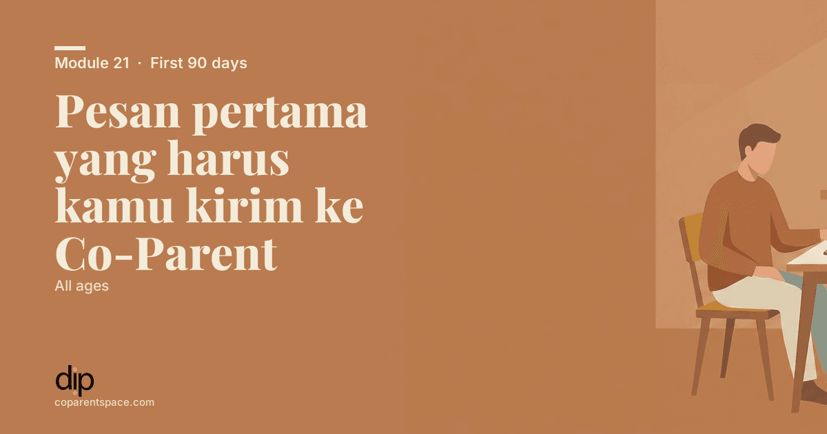 Pesan pertama yang harus kamu kirim ke Co-Parent