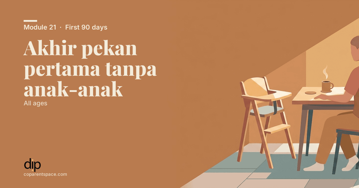 Akhir pekan pertama tanpa anak-anak