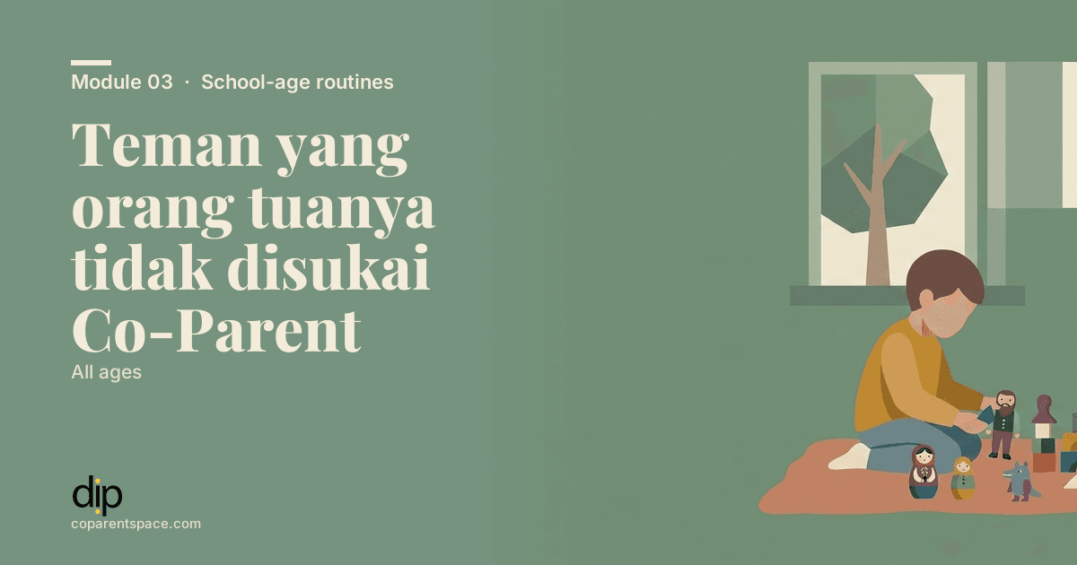 Teman yang orang tuanya tidak disukai Co-Parent