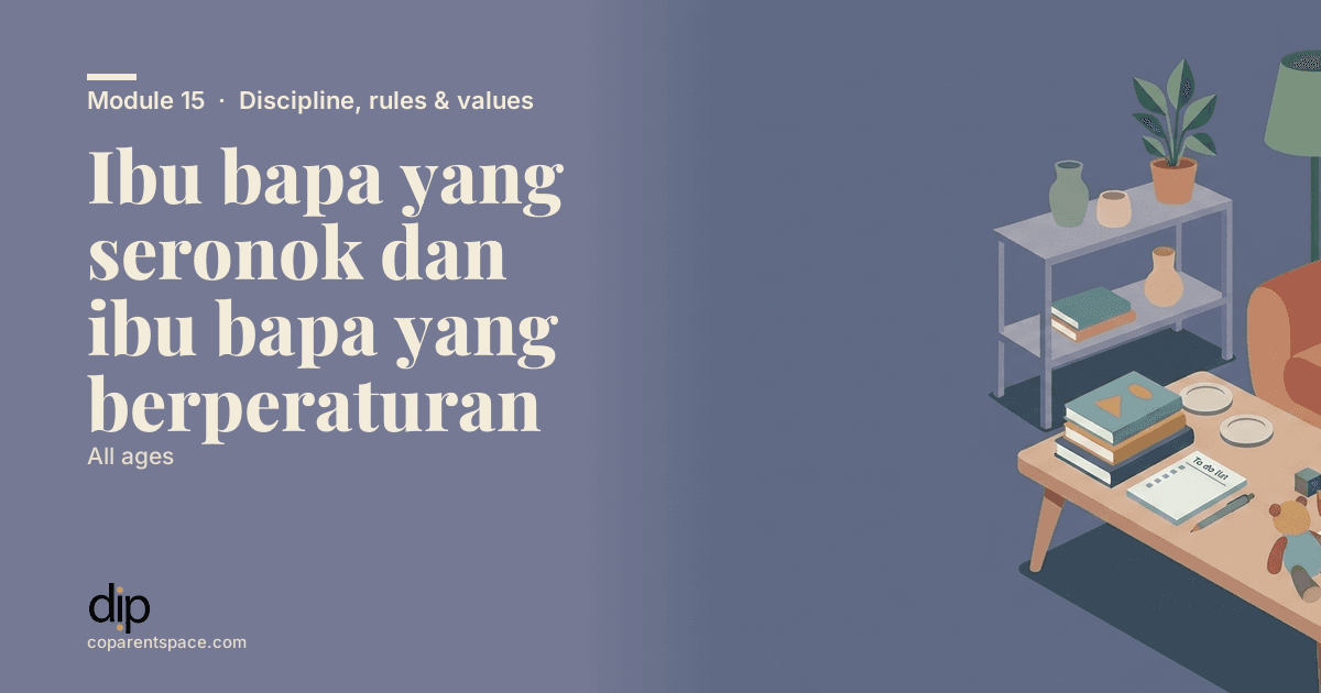 Ibu bapa yang seronok dan ibu bapa yang berperaturan