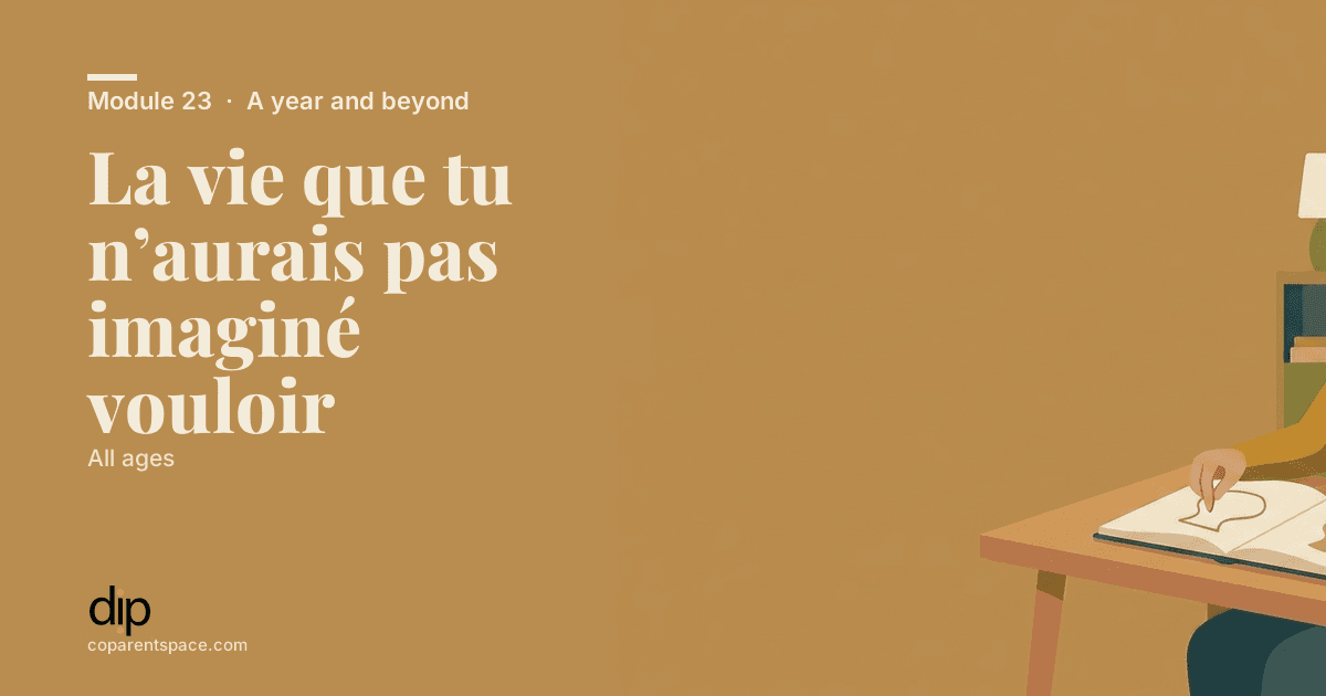 La vie que tu n’aurais pas imaginé vouloir