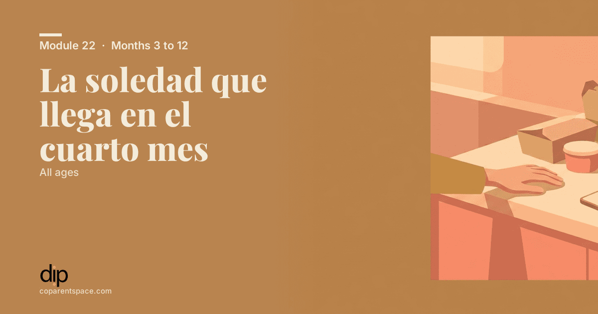 La soledad que llega en el cuarto mes