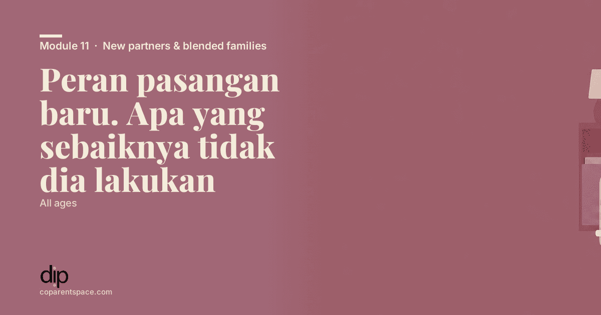 Peran pasangan baru. Apa yang sebaiknya tidak dia lakukan