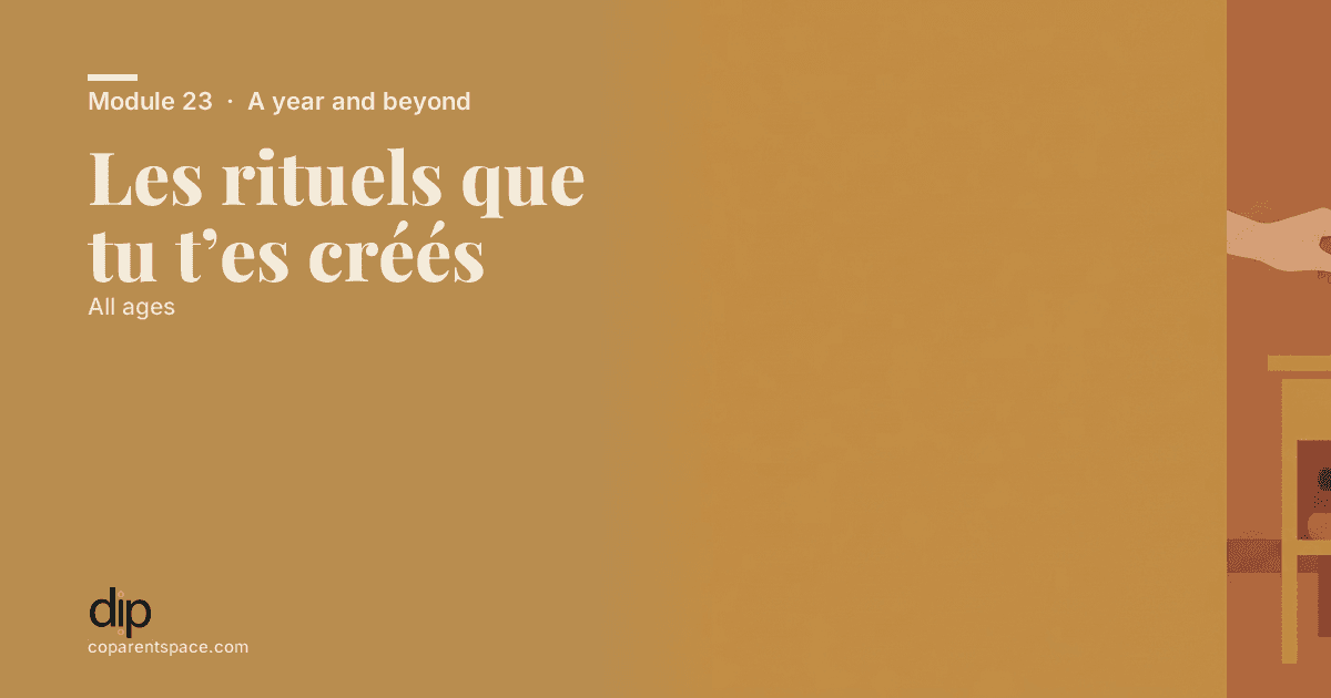 Les rituels que tu t’es créés