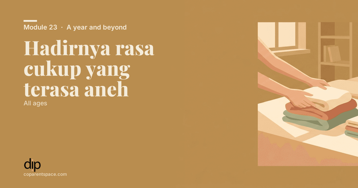Hadirnya rasa cukup yang terasa aneh