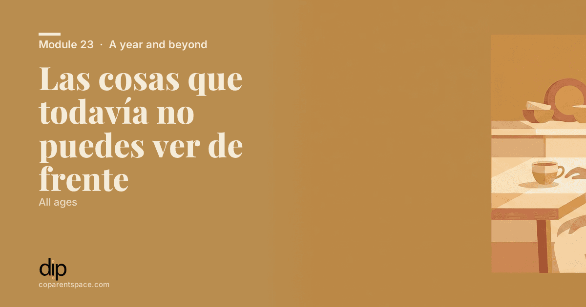 Las cosas que todavía no puedes ver de frente