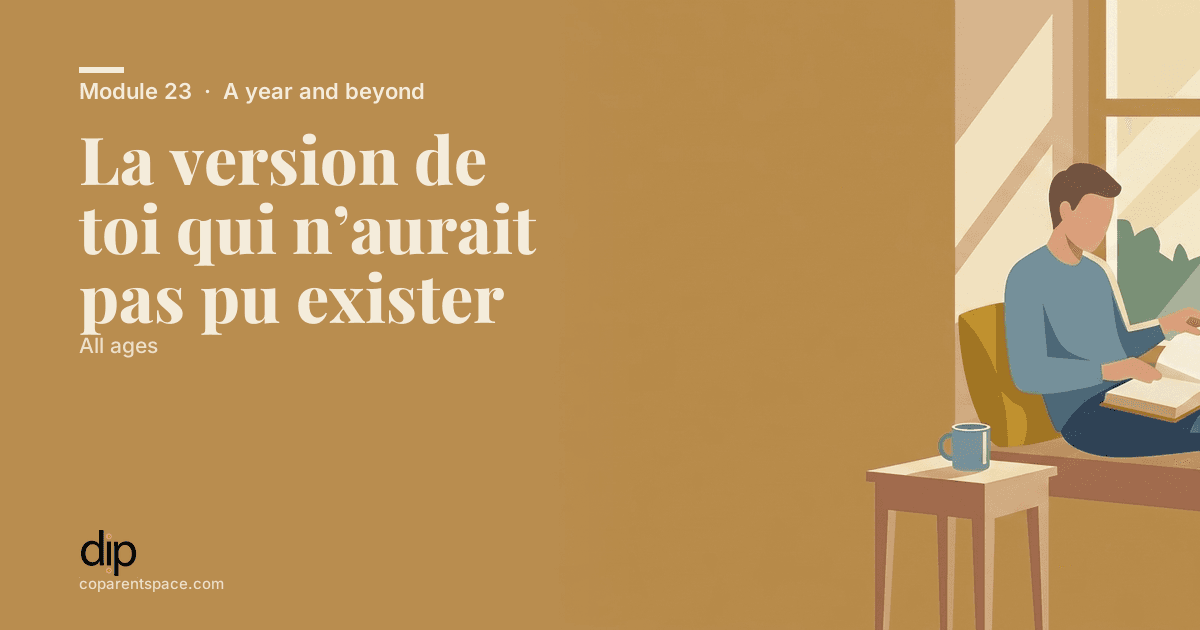 La version de toi qui n’aurait pas pu exister