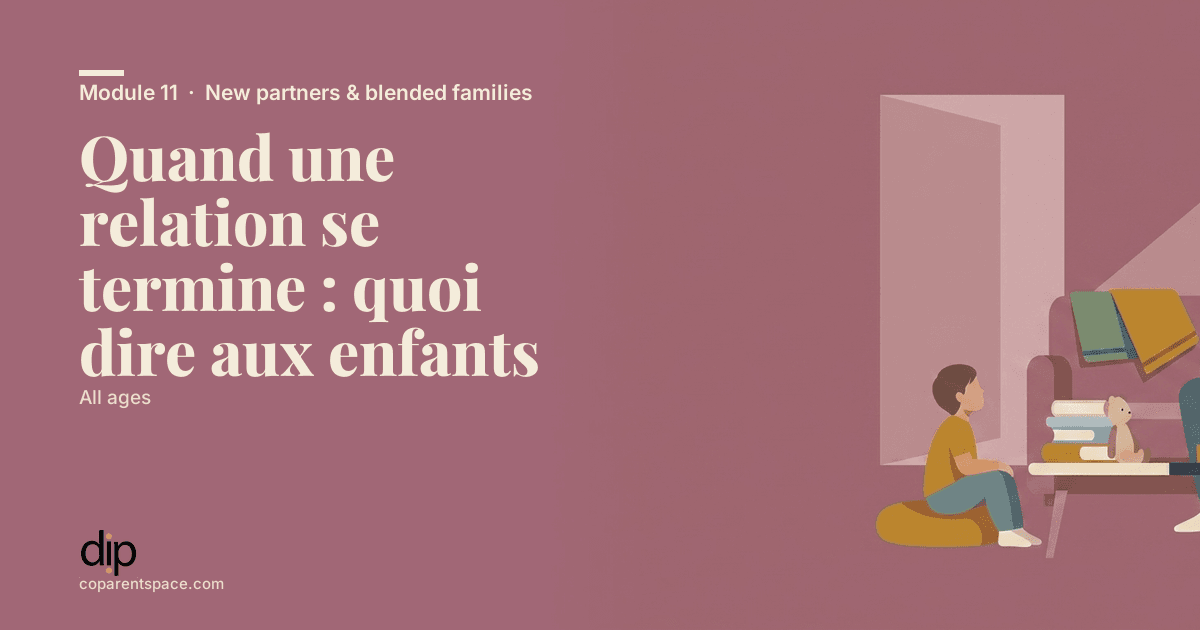 Quand une relation se termine : quoi dire aux enfants
