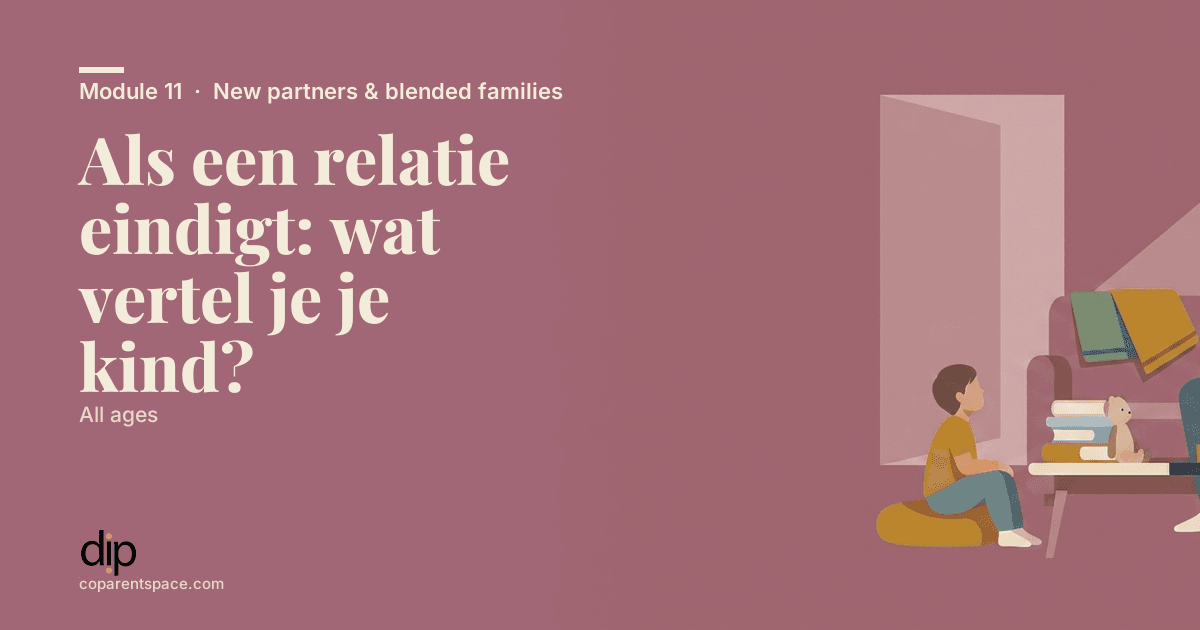 Als een relatie eindigt: wat vertel je je kind?