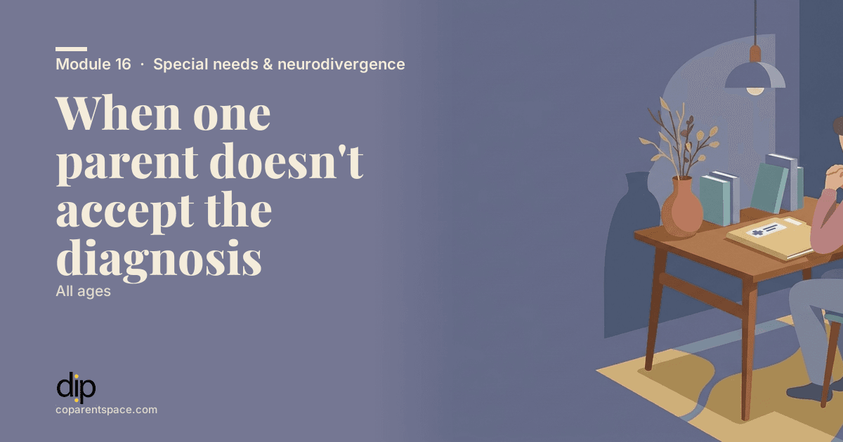 When one parent doesn't accept the diagnosis