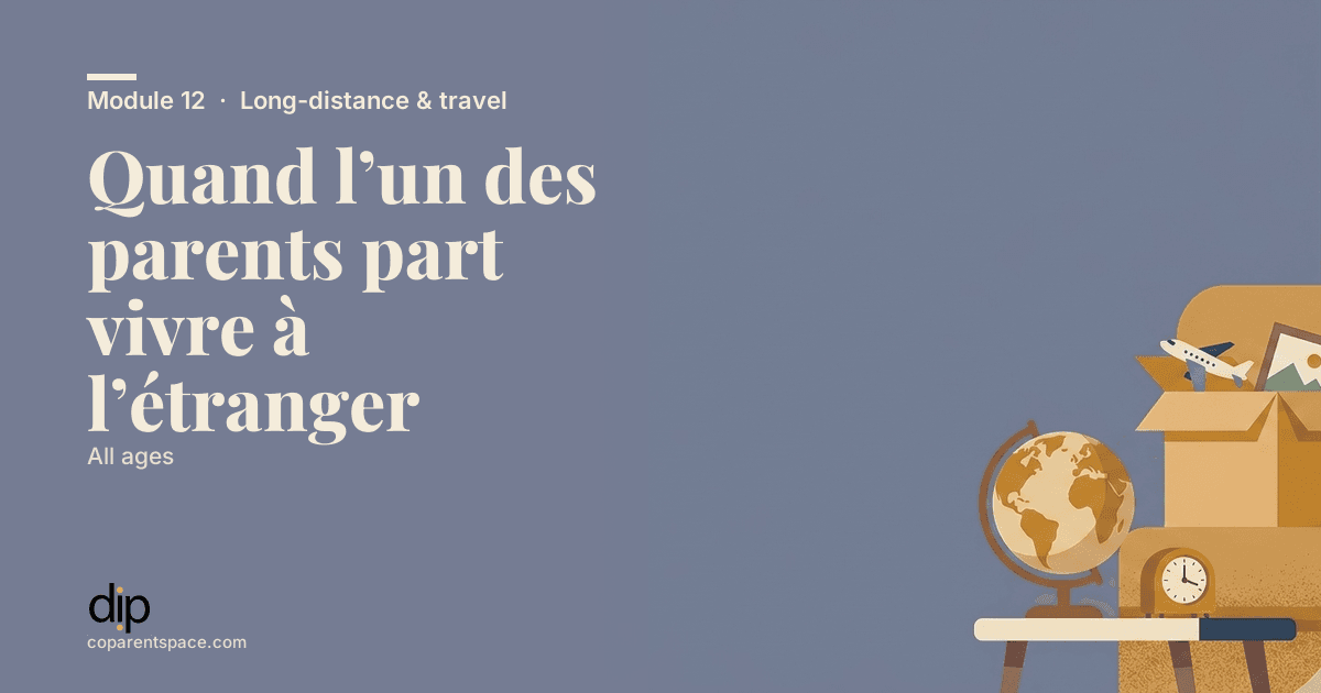 Quand l’un des parents part vivre à l’étranger