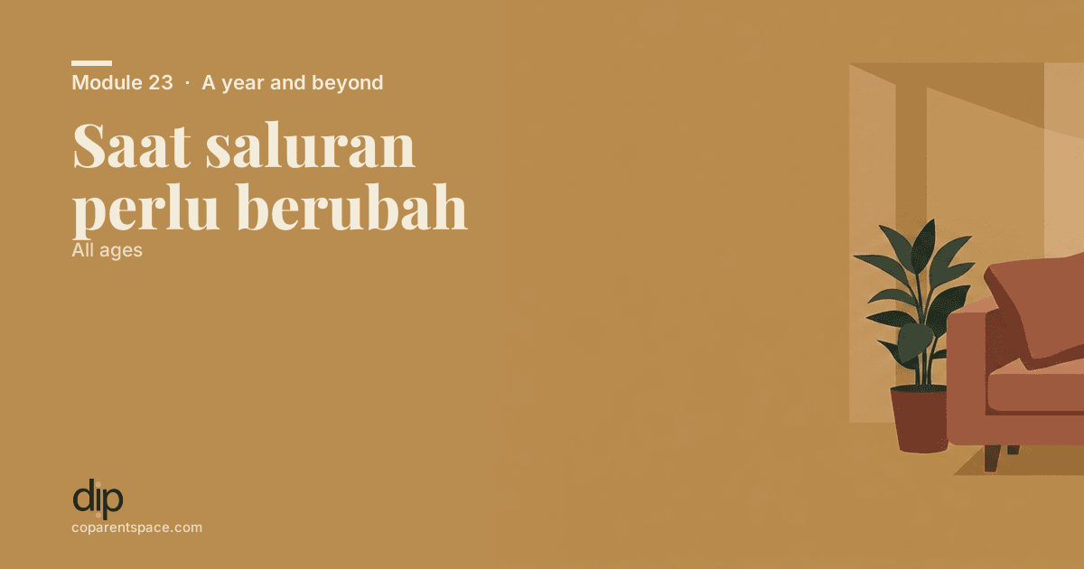 Saat saluran perlu berubah