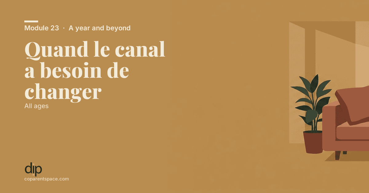 Quand le canal a besoin de changer