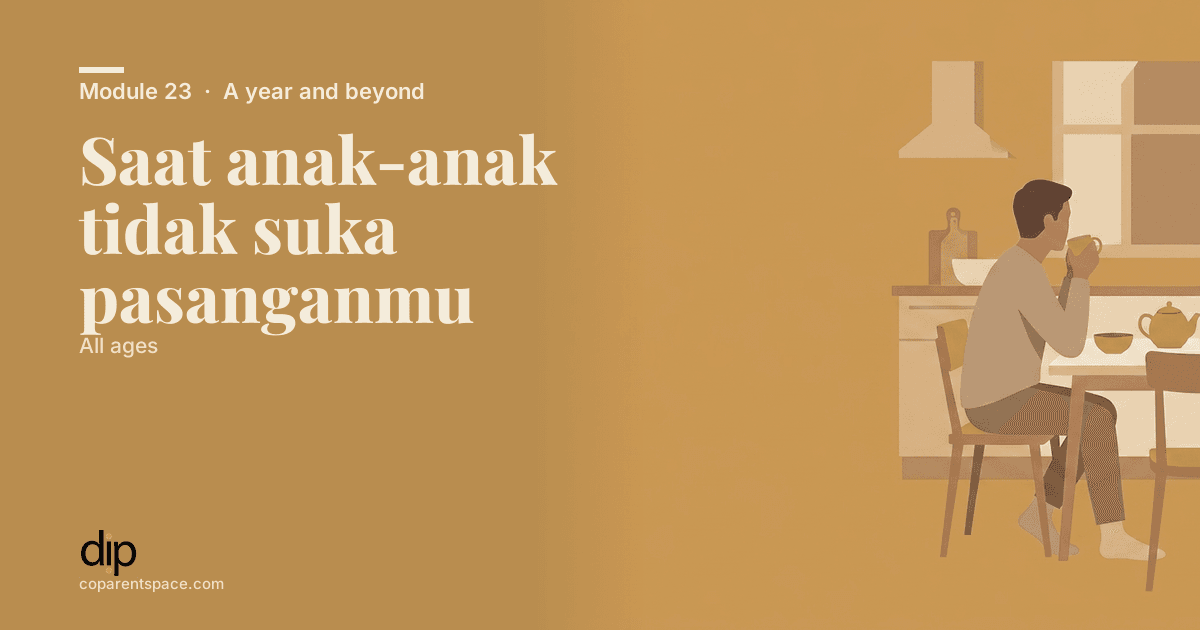 Saat anak-anak tidak suka pasanganmu