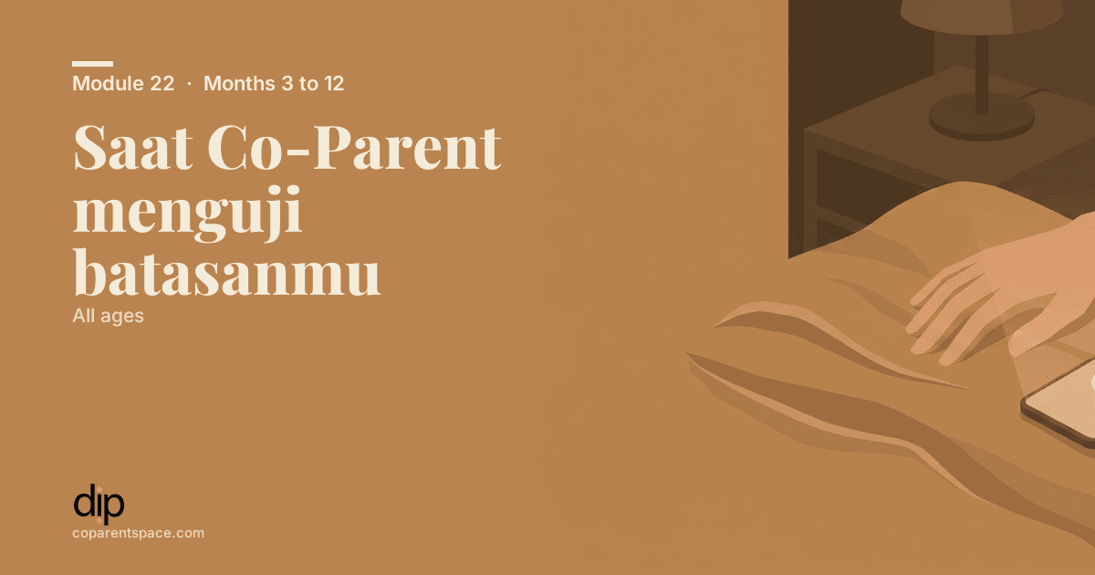 Saat Co-Parent menguji batasanmu