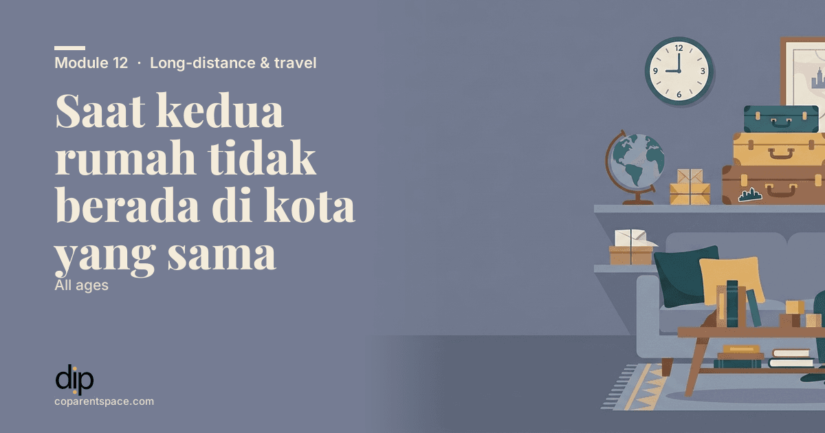 Saat kedua rumah tidak berada di kota yang sama