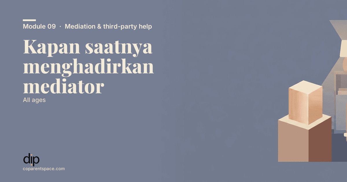 Kapan saatnya menghadirkan mediator