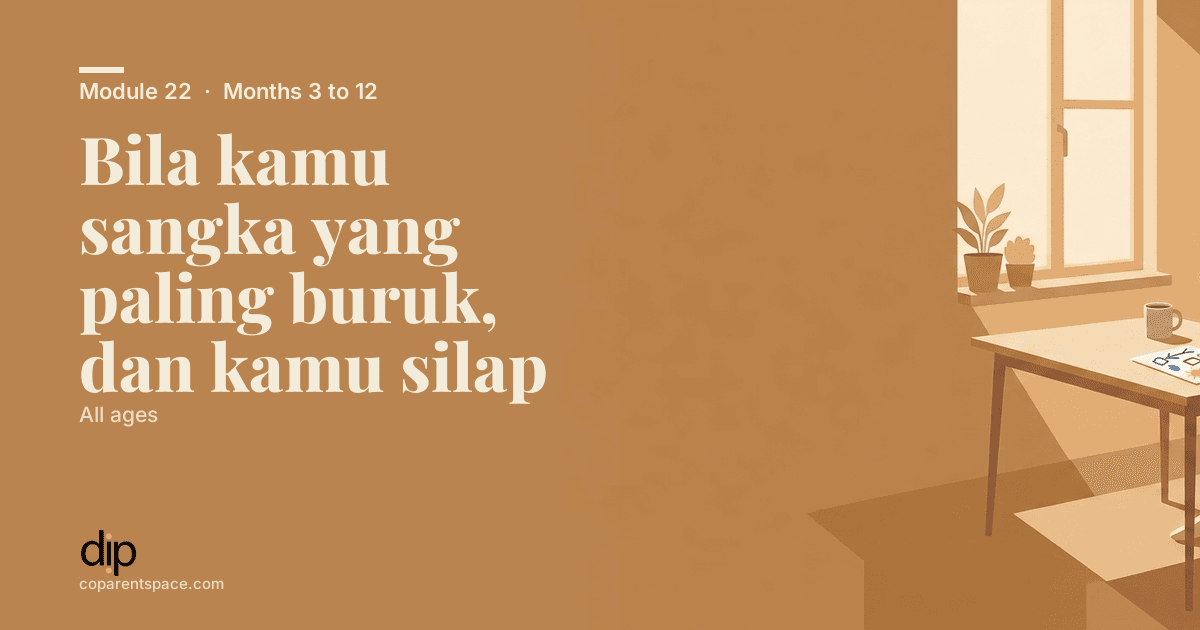 Bila kamu sangka yang paling buruk, dan kamu silap