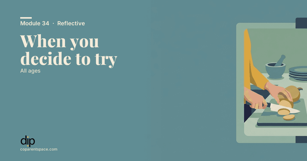 When you decide to try