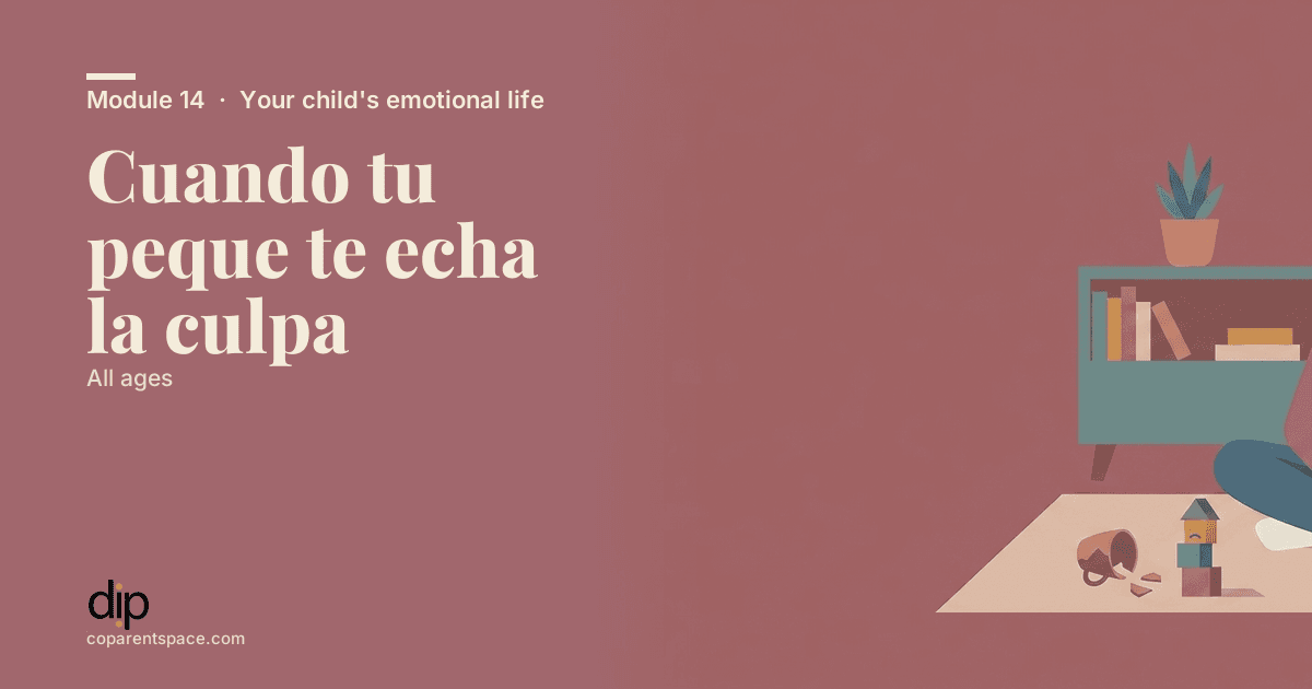 Cuando tu peque te echa la culpa